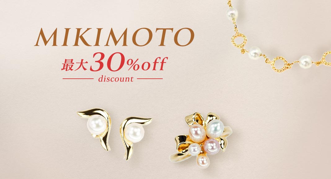 MIKIMOTO 最大30%off discount